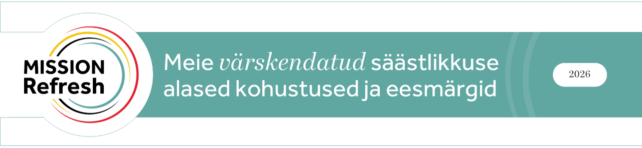 Misja Refresh - odświeżone zobowiązania i cele w obszarze zrównoważonego rozwoju
